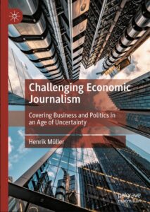 Müller_Challenging Economic Journalism